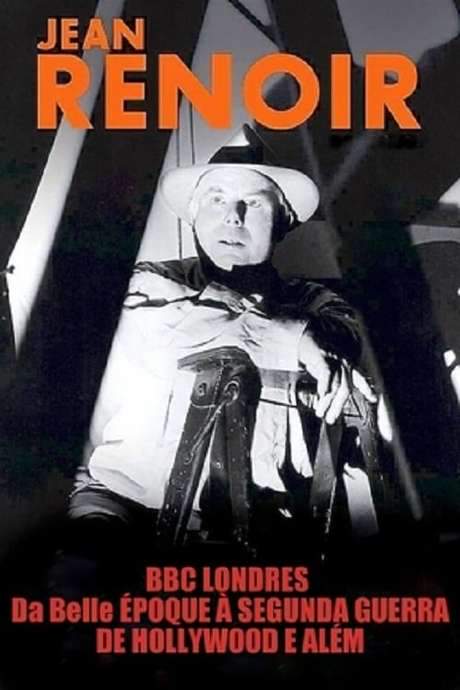 Jean Renoir: Part One - From La Belle Époque to World War II